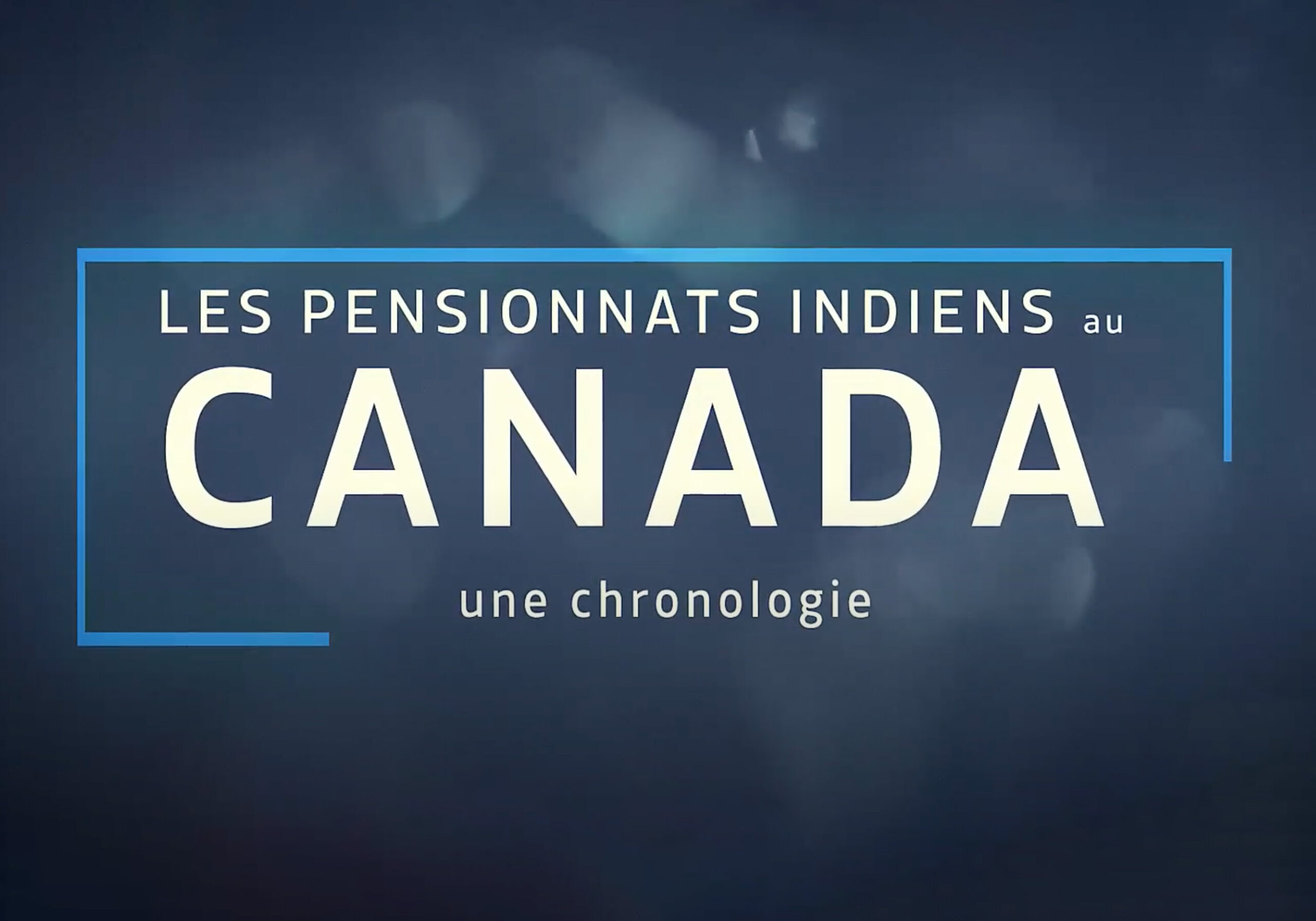 Captule vidéo de la chronologie des pensionnats indiens au Canada