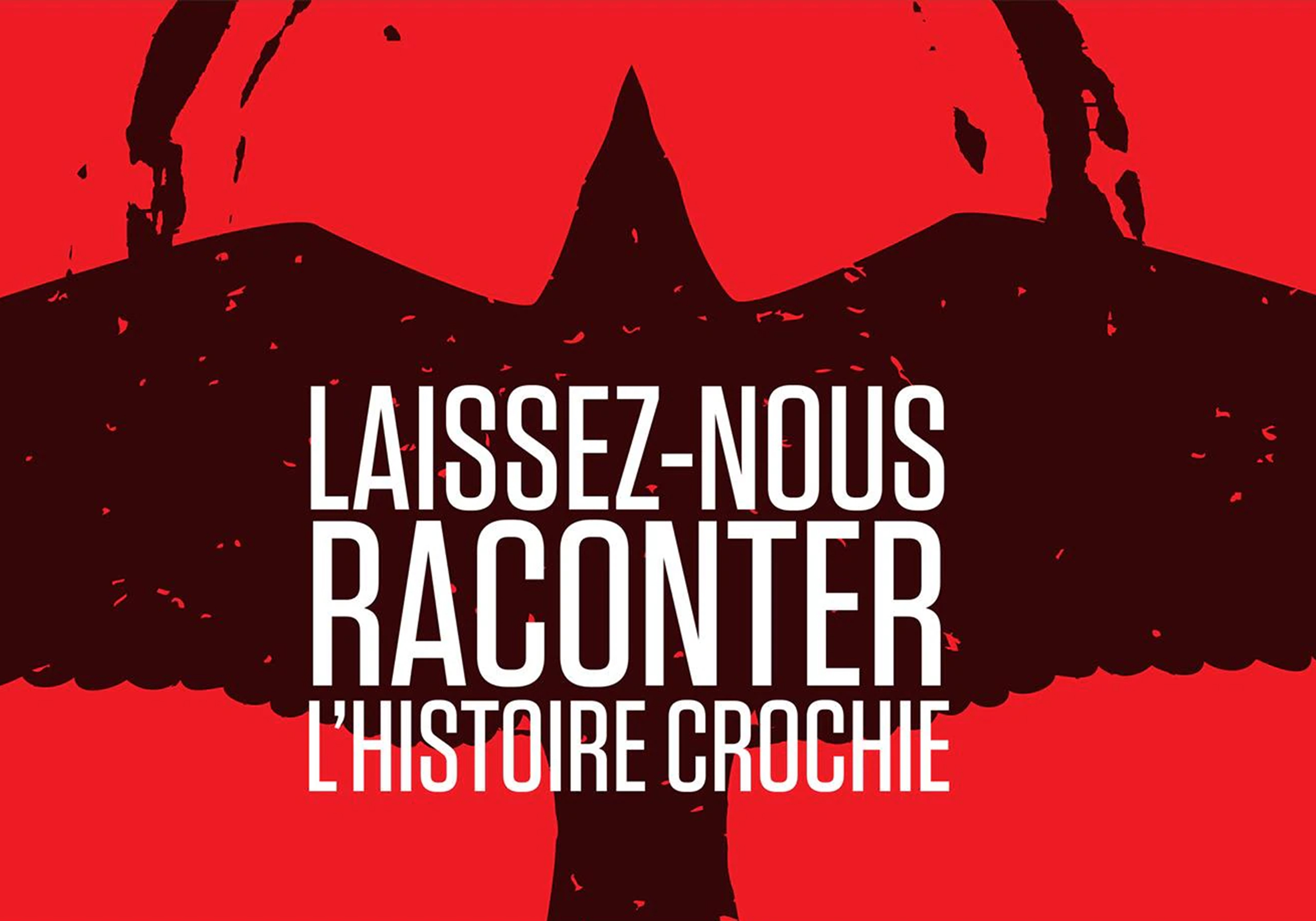 Balado Laissez-nous raconter