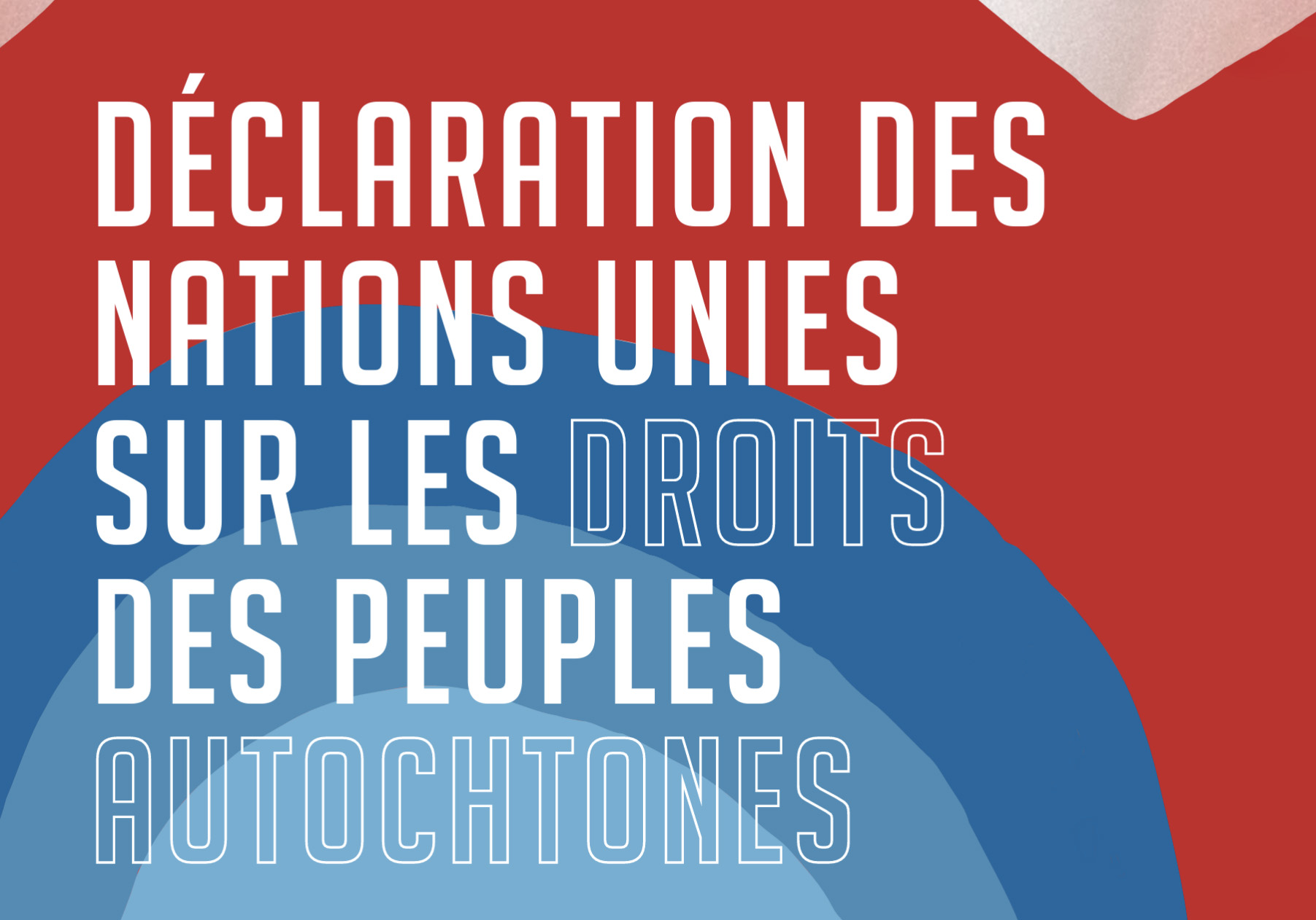 Document de la déclaration des Nations unies sur le droits des peuples autochtones